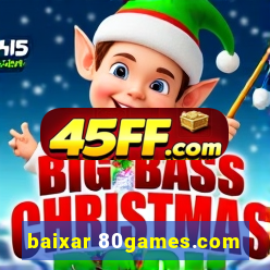 baixar 80games.com